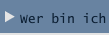 Wer bin ich